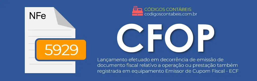 Cfop 5929 Significado Saiba Se é Tributado Ou Não E Informações 0614